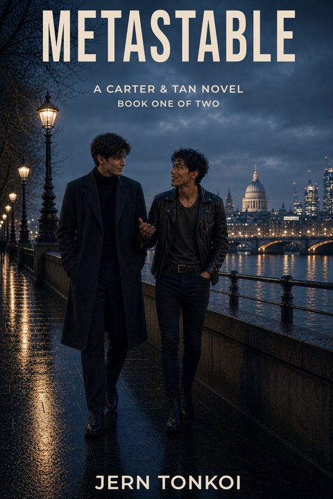 Book cover for Metastable: Book One of Two by Jern Tonkoi, showing two men walking beside a cold blue river at night.